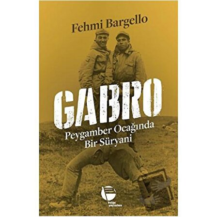 Gabro / Belge Yayınları / Fehmi Bargello