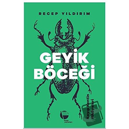 Geyik Böceği / Belge Yayınları / Recep Yıldırım