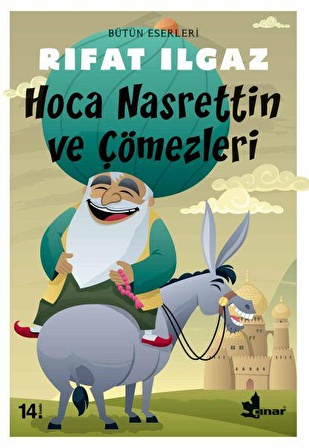 Hoca Nasrettin ve Çömezleri - Rıfat Ilgaz - Çınar Yayınları