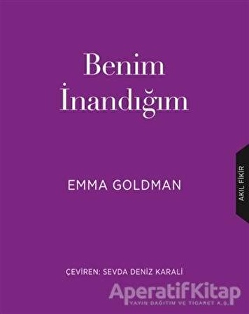 Benim İnandığım - Emma Goldman - Çınar Yayınları