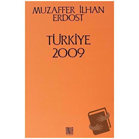 Türkiye 2009 / Sol ve Onur Yayınları / Muzaffer İlhan Erdost