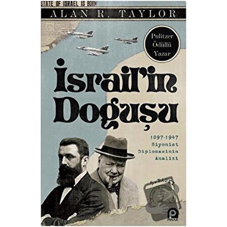 İsrailin Doğuşu 1897   1947 Siyonist Diplomasinin Analizi / Pınar Yayınları / Alan