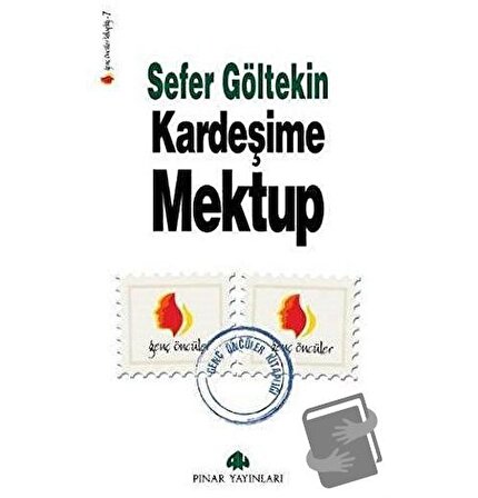 Kardeşime Mektup / Pınar Yayınları / Sefer Göltekin