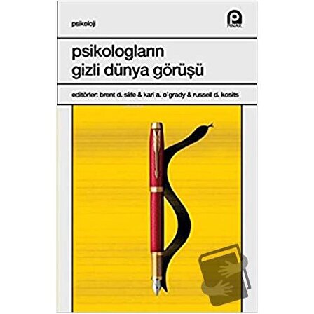 Psikologların Gizli Dünya Görüşü / Pınar Yayınları / Brent d. Slife,Kari a.