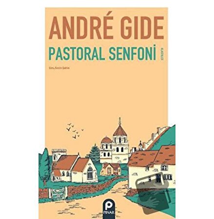 Pastoral Senfoni / Pınar Yayınları / Andre Gide