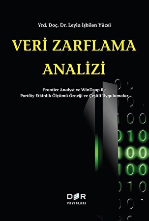 Veri Zarflama Analizi / Leyla İşbilen Yücel