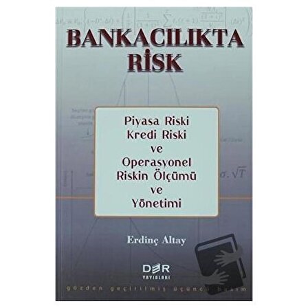 Bankacılıkta Risk / Der Yayınları / Erdinç Altay