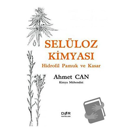 Selüloz Kimyası   Hidrofil Pamuk ve Kasar / Der Yayınları / Ahmet Can