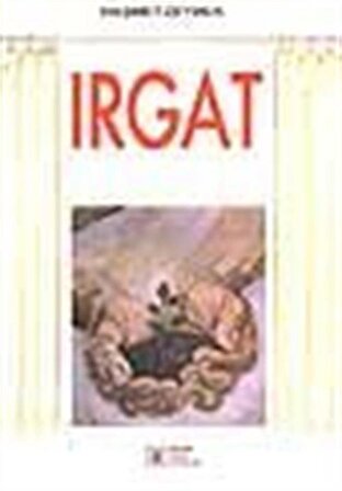 Irgat / Haşmet Zeybek