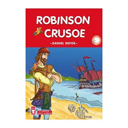 Robinson Crusoe - Daniel Defoe - Timaş Çocuk