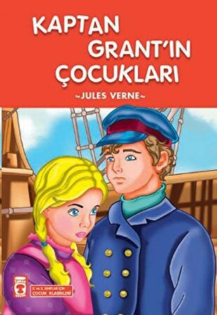 Kaptan Grant’ın Çocukları - Jules Verne - Timaş Çocuk