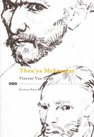 Theo’ya Mektuplar - Vincent van Gogh - Yapı Kredi Yayınları