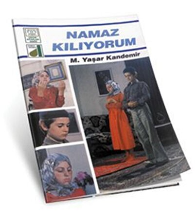 Namaz Kılıyorum - M. Yaşar Kandemir - Damla Yayınevi