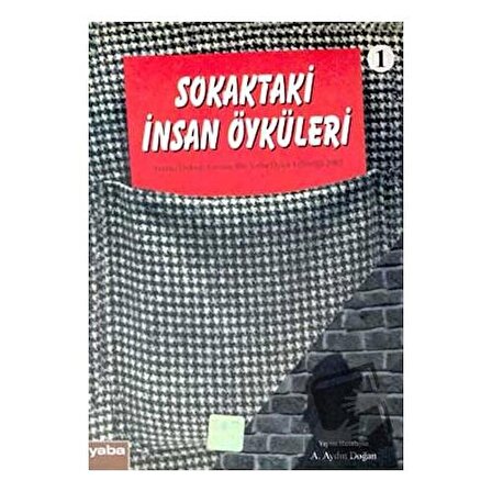 Sokaktaki İnsan Öyküleri / Yaba Yayınları / Derleme