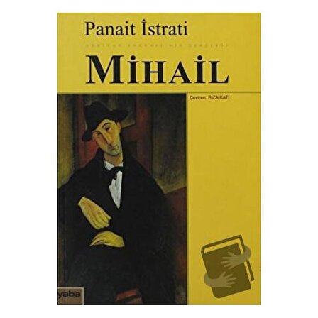 Mihail / Yaba Yayınları / Panait Istrati