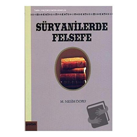 Süryanilerde Felsefe / Yaba Yayınları / M. Nesim Doru