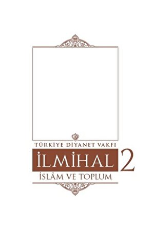 Islam Ilmihali 2 Cilt Takım - (Iman Ve Ibadetler / Islam Ve Toplum)