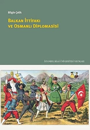 Balkan İttfakı Ve Osmanlı Diplomasisi