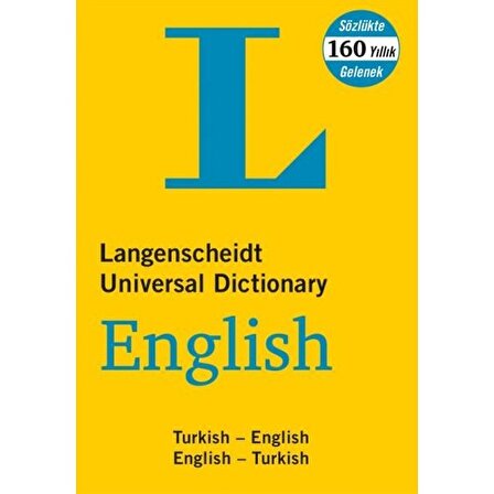 Langenscheidt’s Universal Dictionary English - Turkish  Turkish - English New and Revised Edition