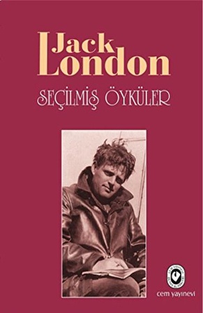 Seçilmiş Öyküler - Jack London (Ciltli)