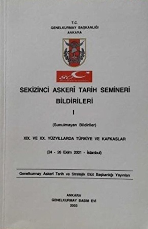 Sekizinci Askeri Tarih Semineri Bildirileri 1