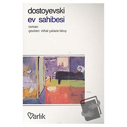 Ev Sahibesi / Varlık Yayınları / Fyodor Mihayloviç Dostoyevski