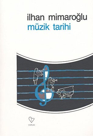 Müzik Tarihi / İlhan Mimaroğlu