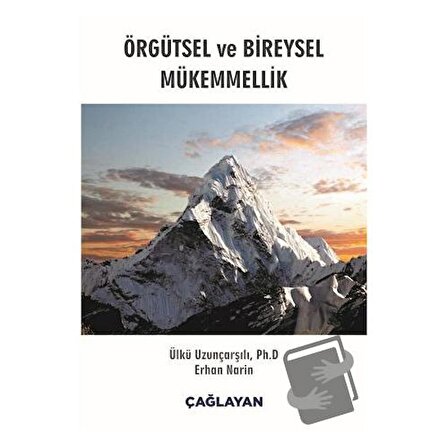 Örgütsel ve Bireysel Mükemmellik / Çağlayan Kitabevi / Erhan Narin,Ülkü