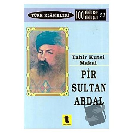 Pir Sultan Abdal / Toker Yayınları / Tahir Kutsi Makal