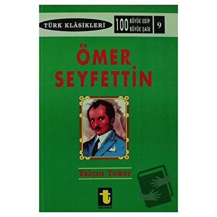 Ömer Seyfettin / Toker Yayınları / Yalçın Toker