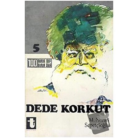 Dede Korkut / Toker Yayınları / Mustafa Necati Sepetçioğlu