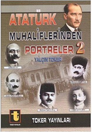 Atatürk Muhaliflerinden Portreler 2