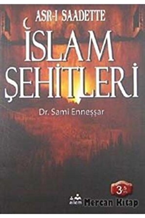 Asr-ı Saadette Islam Şehitleri - Sami Enneşşar