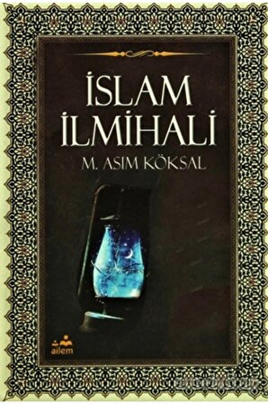 İslam İlmihali - M. Asım Köksal