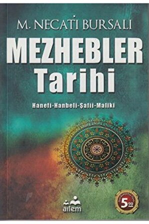 Mezhebler Tarihi & Hanefi-hanbeli-şafii-maliki