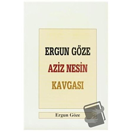 Ergun Göze Aziz Nesin Kavgası / Boğaziçi Yayınları / Ergun Göze