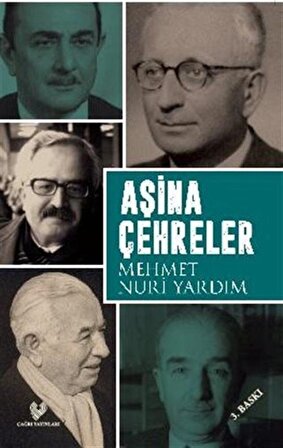 Aşina Çehreler / Mehmet Nuri Yardım