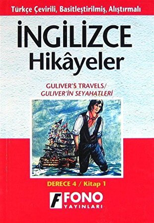 Gülverin Seyahatleri İngilizce Öğrenenler İçin Türkçe Tercümeli Basitleştirilmiş Hikayeler (Derece 4)