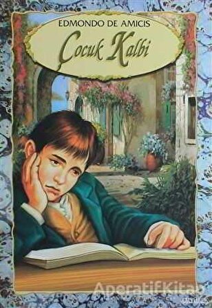 Çocuk Kalbi - Edmondo De Amicis - Özyürek Yayınları - Hikaye Kitapları