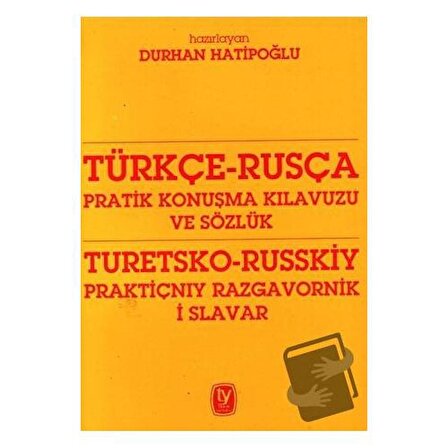 Türkçe   Rusça Pratik Konuşma Kılavuzu ve Sözlük / Tekin Yayınevi / Durhan