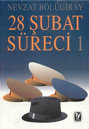 28 Şubat Süreci  1