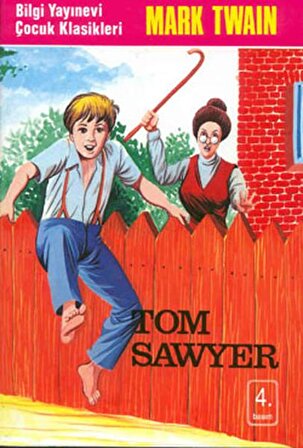 Tom Sawyer - Mark Twain - Bilgi Yayınevi