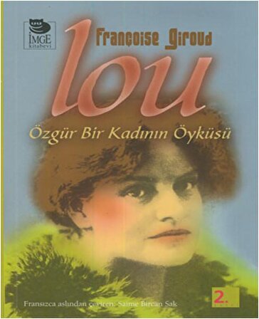 Lou - Özgür Bir Kadının Öyküsü