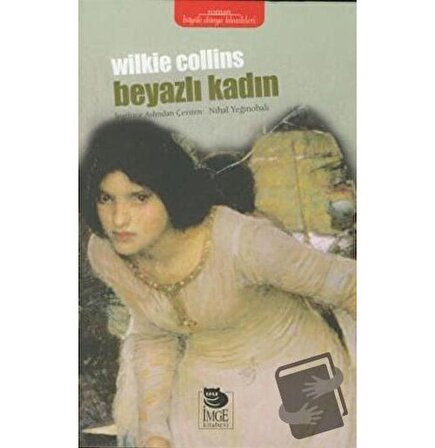 Beyazlı Kadın / İmge Kitabevi Yayınları / Wilkie Collins