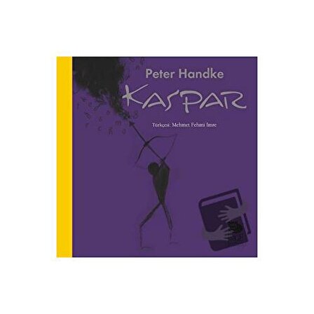 Kaspar / İmge Kitabevi Yayınları / Peter Handke