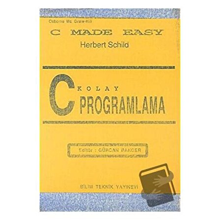 C Kolay Programlama / Bilim Teknik Yayınevi / Herbert Schild
