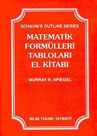 Matematik Formülleri Tabloları El Kitabı / Murray R. Spiegel