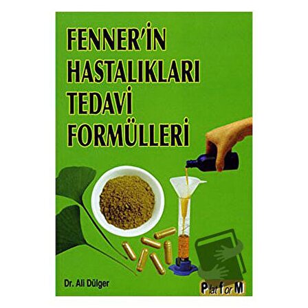 Fenner’in Hastalıkları Tedavi Formülleri / Platform Yayınları / Fenner Swhen