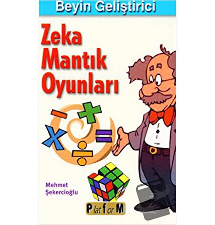 Beyin Geliştirici Zeka Mantık Oyunları / Platform Yayınları / Mehmet Şekercioğlu