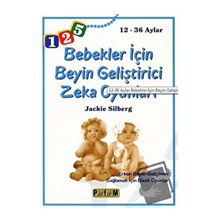 Bebekler İçin Beyin Geliştirici Zeka Oyunları 12 36 Aylar / Platform Yayınları /
